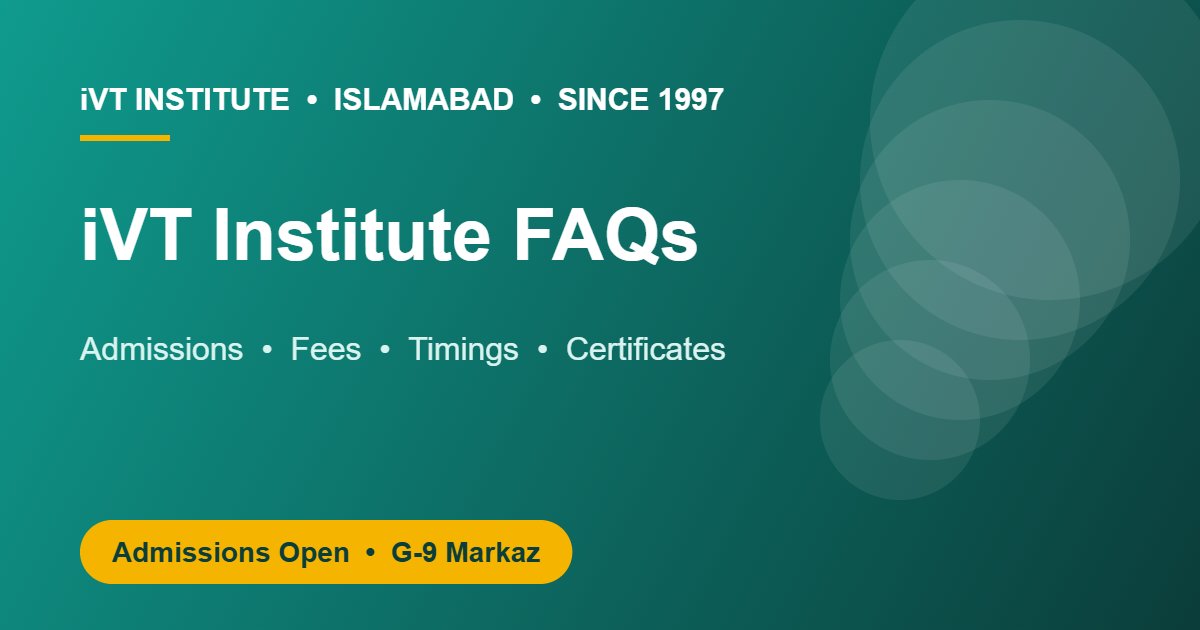 iVT Institute FAQs - admissions and courses